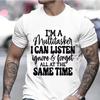 T-shirts for Men I'm A Multitasker Humor Sayings Clothing Funny Snarky Tshirts Short Sleeve Tee Shirts Trend Sarcastic T Shirts
