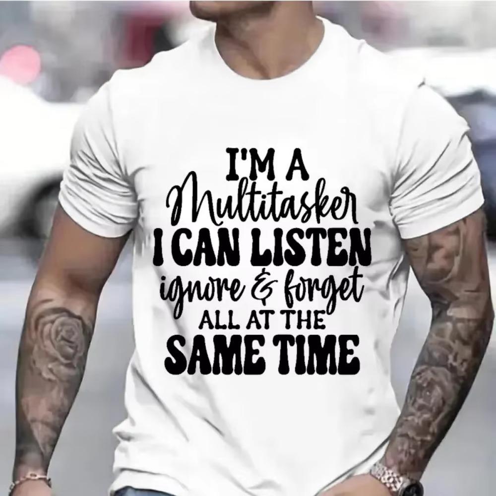 T-shirts for Men I'm A Multitasker Humor Sayings Clothing Funny Snarky Tshirts Short Sleeve Tee Shirts Trend Sarcastic T Shirts