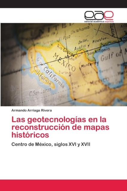 Kniha Las Geotecnologias En La Reconstruccion De Mapas Historicos
