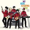 TV Anime Hero 2nd Original Soundtrack "My Academia"