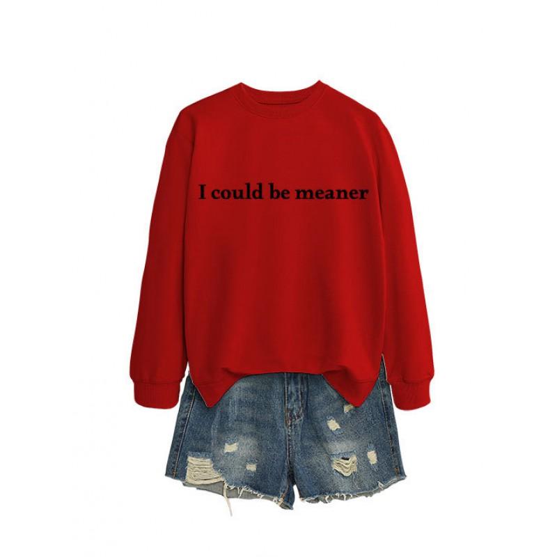 Womens Oversized Crewneck Sweatshirt With Minimalist I Could Be Meaner Print - Cotton Blend Loose Fit