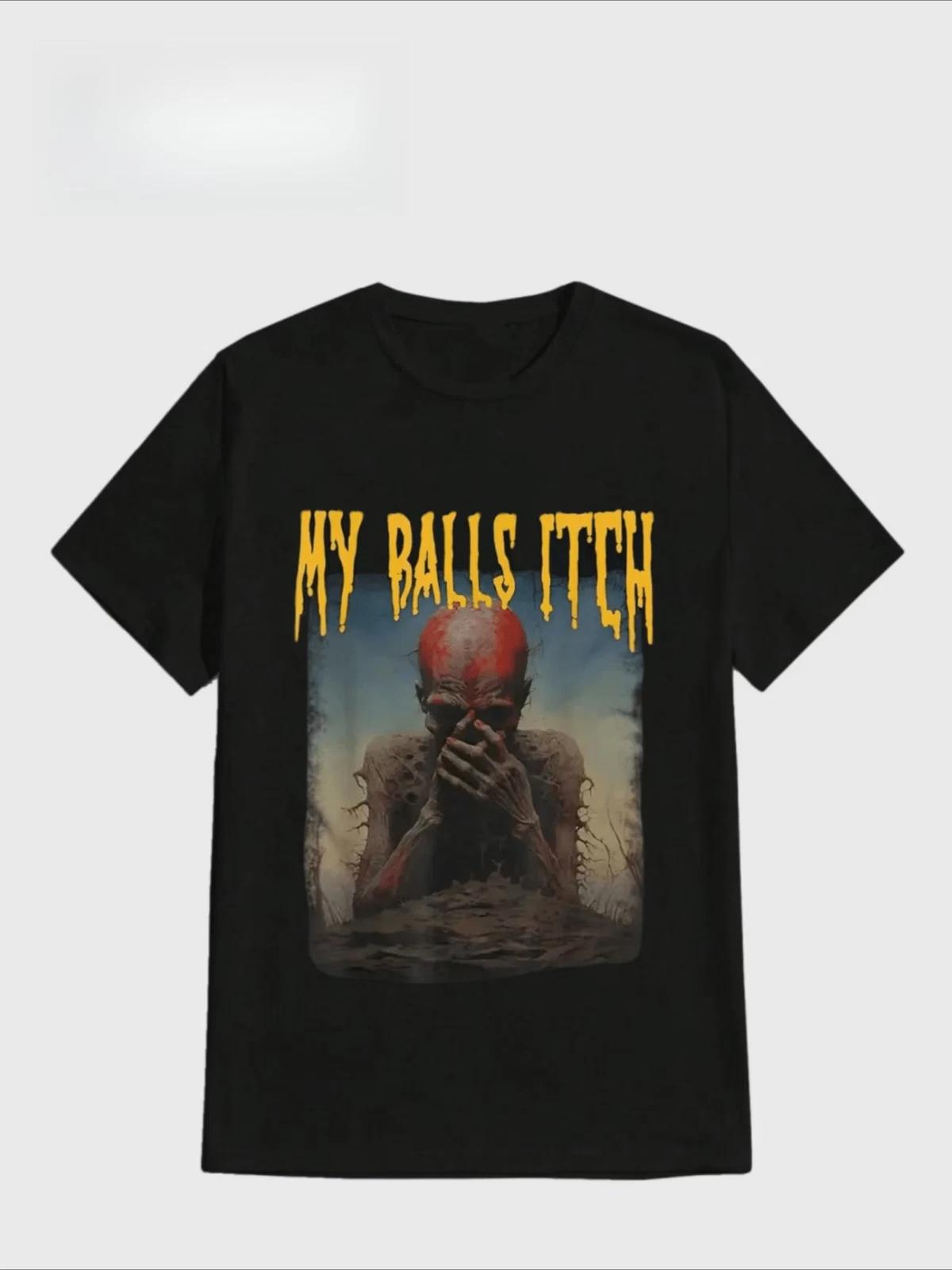 Payeah My Balls Itch Ironic Meme T-Shirt - Heavy Cotton Oddly Specific Funny XL