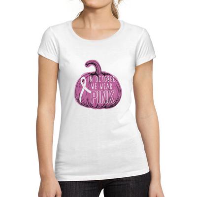 T-Shirt für Damen, kurz, „In October We Wear Pink“