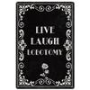 SUPERDANT Tin Sign 1pc - "Live Laugh Lobotomy" Funny Dark Humor, Vintage Goth Metal Decor for Gothic Room/Home/Bedroom/Bathro