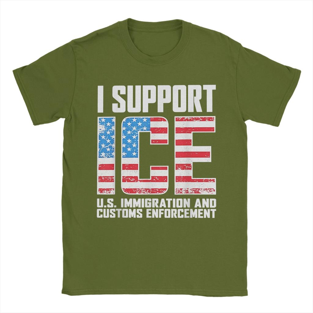 I Support ICE Us Immigration and Customs EnforceUnisext T Shirt Summer Harajuku T Shirts Unisex Cotton 5XL 6XL Tees Casual Tshirt