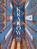 Krakau. Geschichte und Kunst