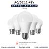 100PCS DC 12V 24V 48V LED Bulb Lamps E27 B22 Base Light 3W 5W 10W SMD2835 RA80+ Daylight Bombilla Led Bulbs Lamp for Foyer Derec