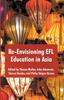 Grāmata Re-Envisioning EFL Education In Asia