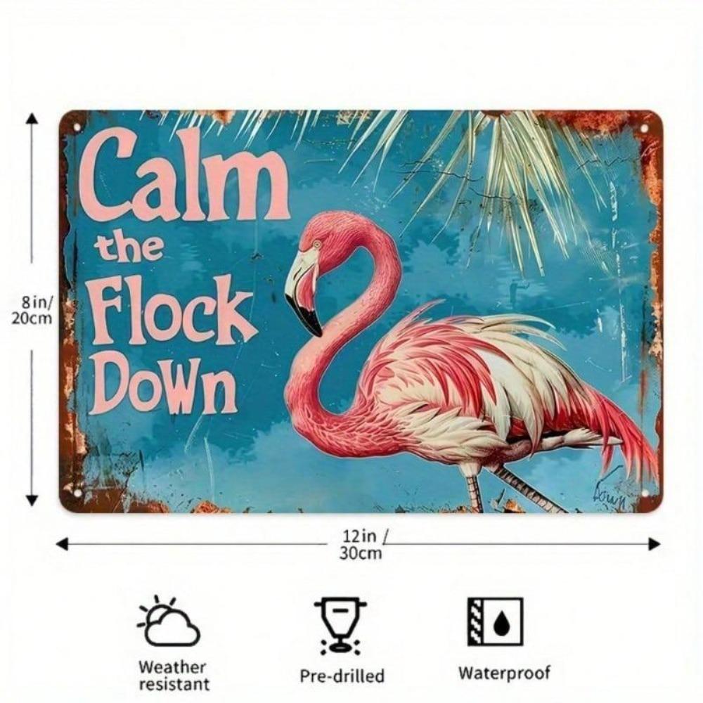 Gofsun Funny Flamingo Metal Sign Retro Wall Art Calm The Flock Down Decor 8x12 Inches