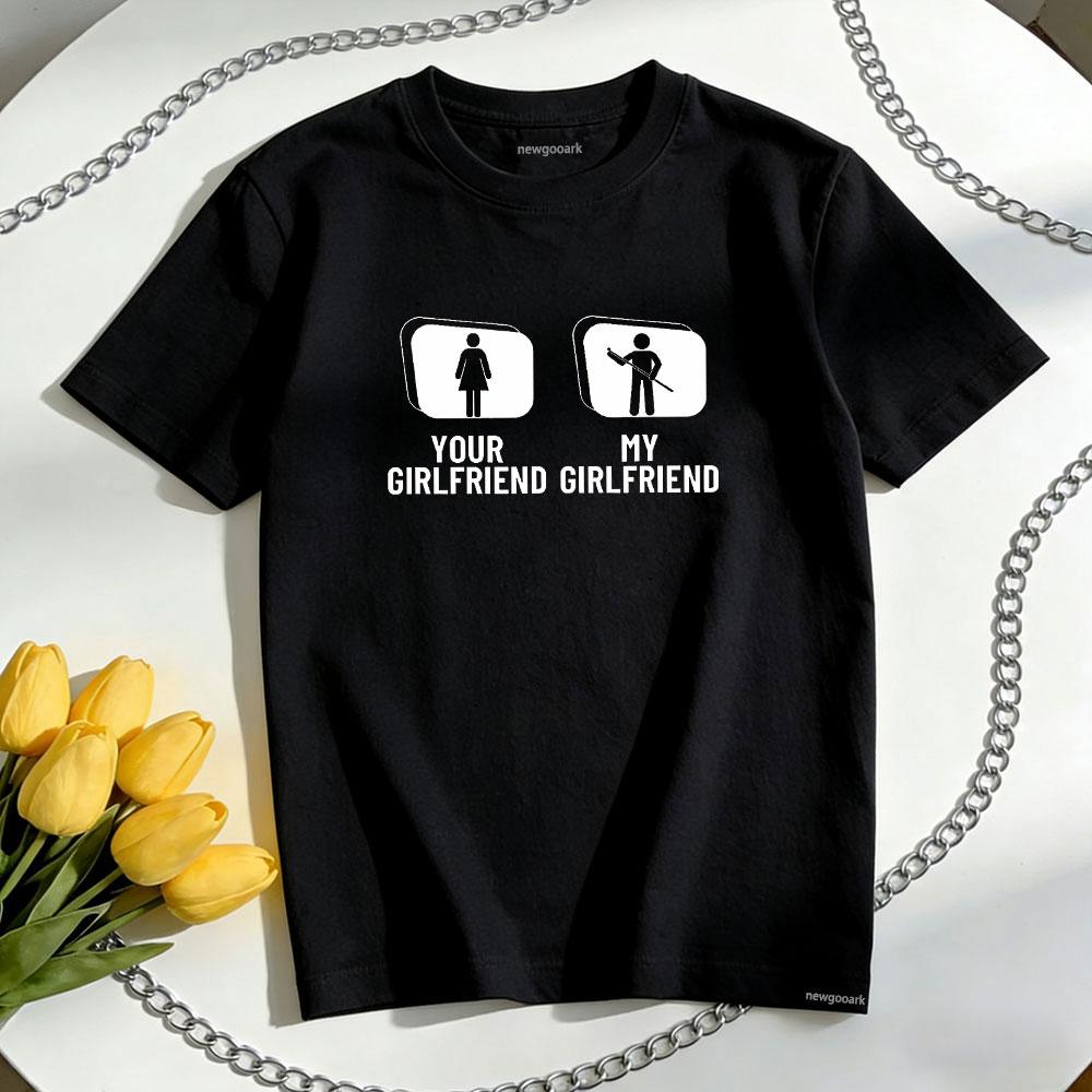 

Pool Player Your Girlfriend My Girlfriend Funny Billiards TShirt Women Unisex Casual Cotton Graphic T Shirts Camisetas Oneck 4XL