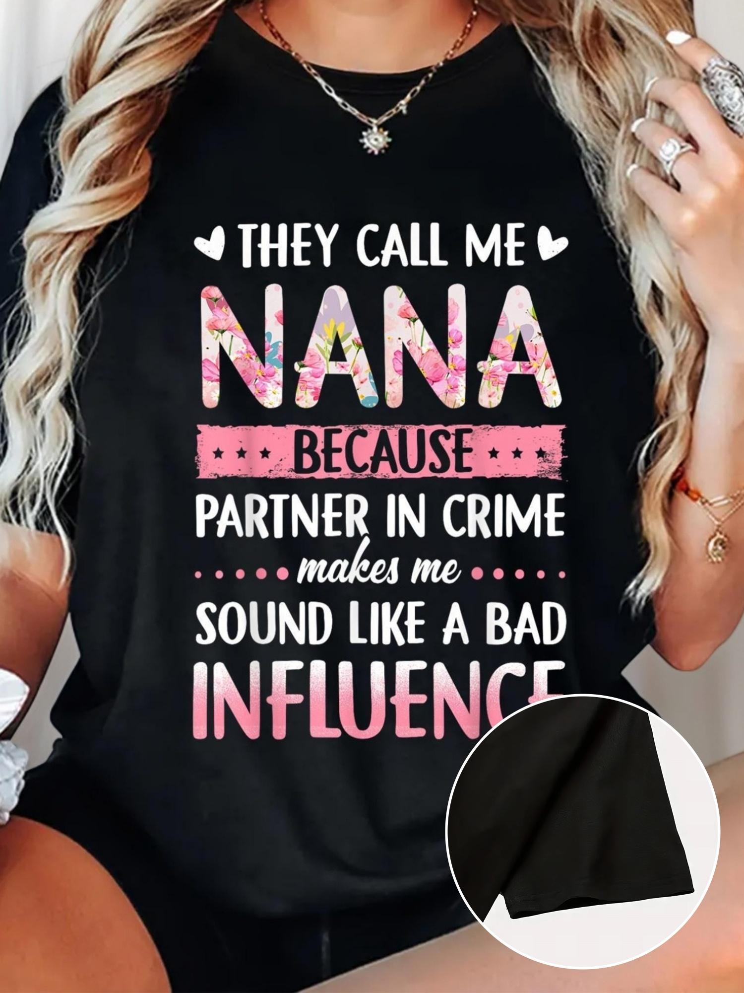 Funny Nana Partner in Crime Influence T-shirt S