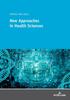 The New Approaches In Health Sciences : New Methods and Developments In Health Sciences Book