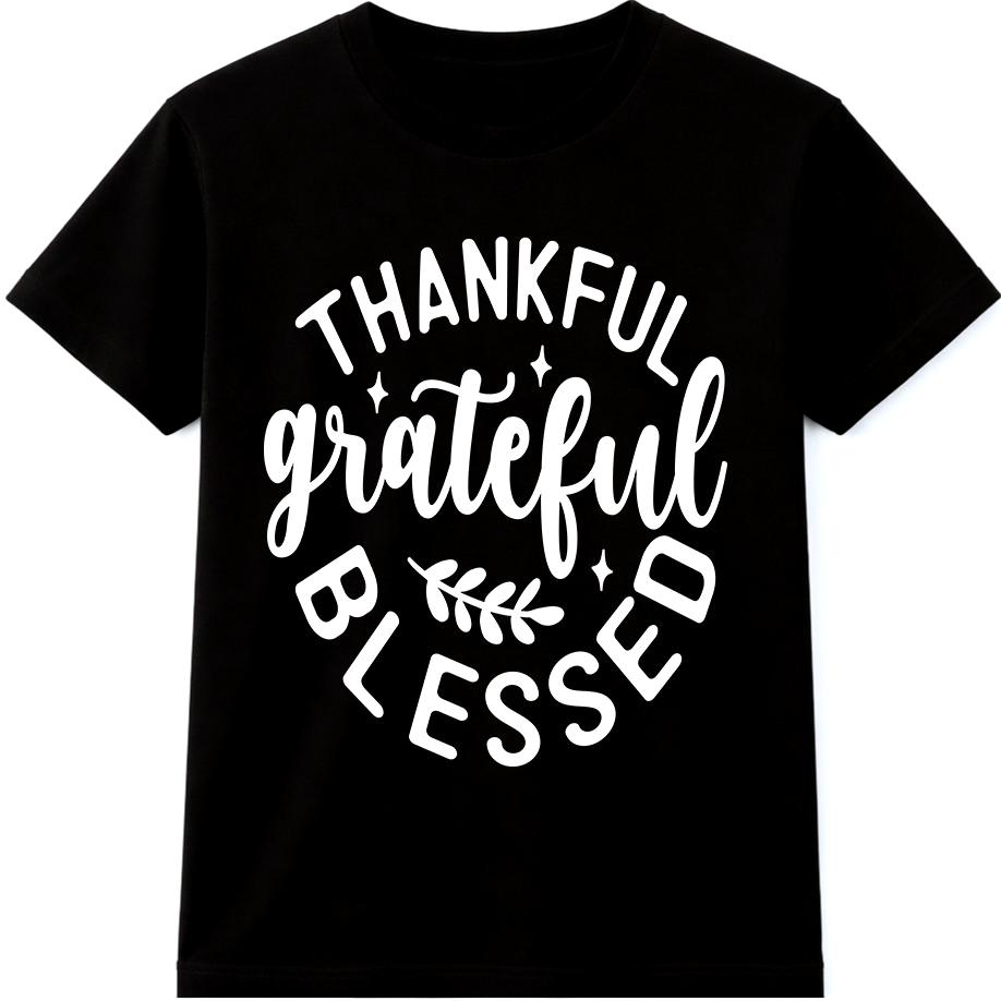 Thankful Grateful Blessed T Shirt Inspirational Faith Quote Positive Graphic Tee XXXL