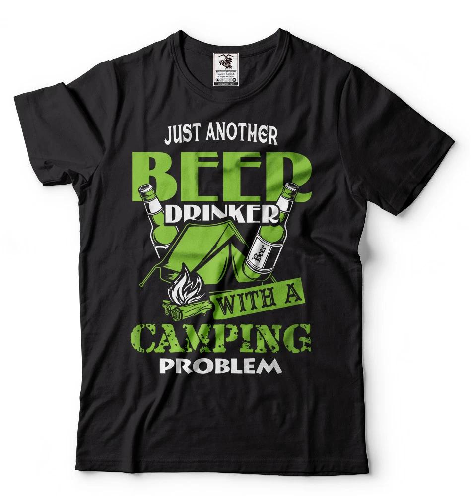 Funny Camping T-T-shirt Beer Drinker with Camping Problem Cool Camping T-shirt 4XL