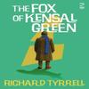 The Fox of Kensal Green by Richard Tyrrell Paperback Book 9781784633660