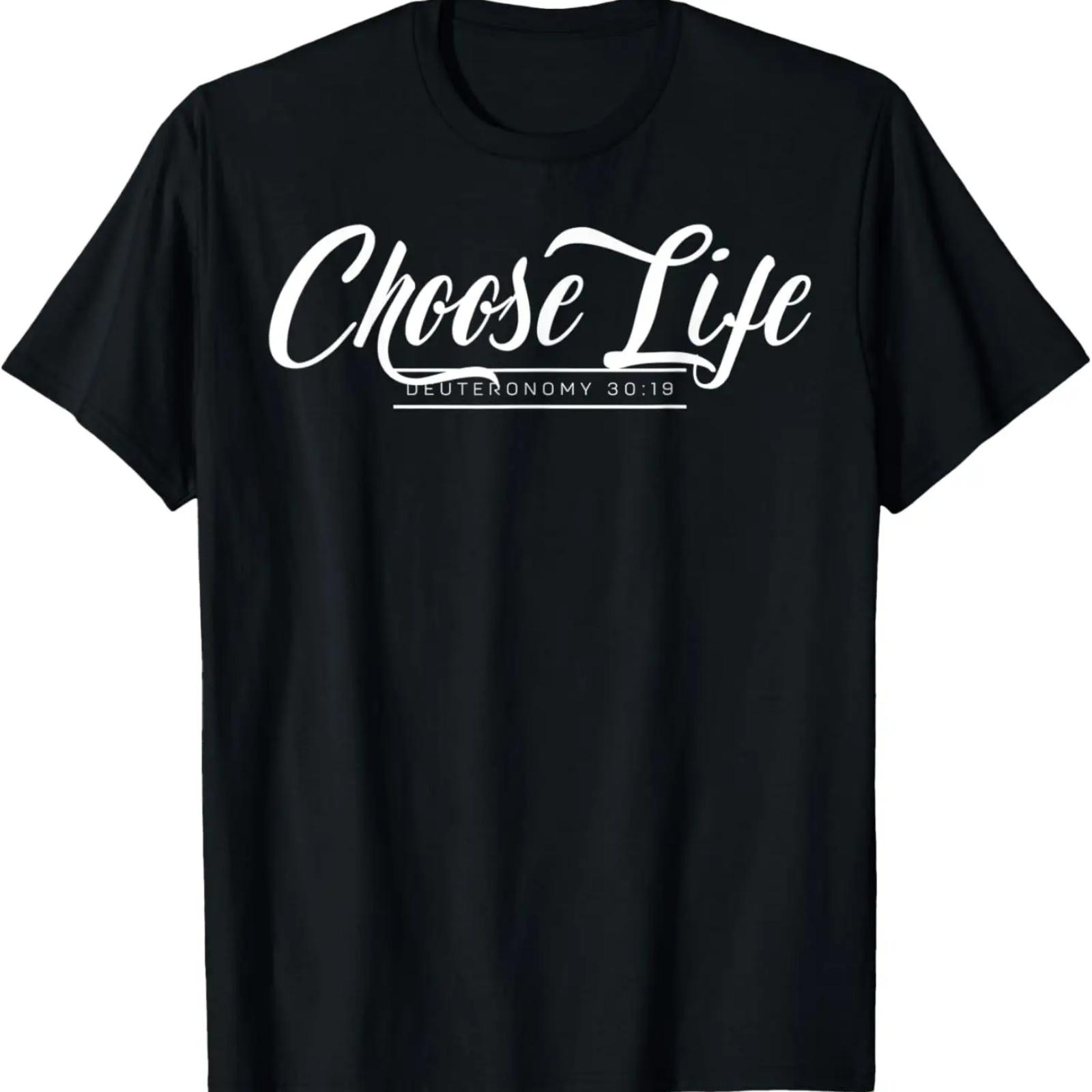 

Choose Life Deuteronomy Bible Quote Pro Prolife Catholic T-Shirt XXXXXL