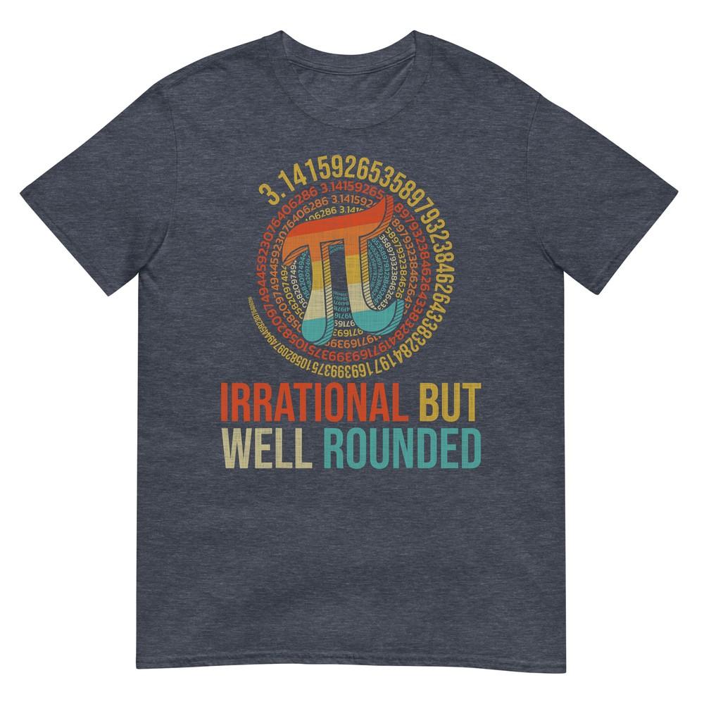 Irrational But Wellrounded Pi Digits Design Tshirt