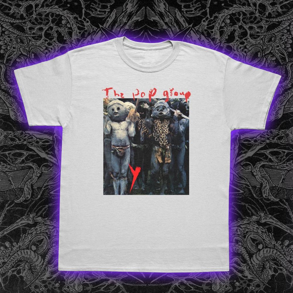 

Футболка The Pop Group Y Альбом Пост-панк Авант-фанк Даб Экспериментальная музыка S-5XL 4XL