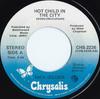7inch Record NICK GILDER  Hot Child In The City CHS2226 Chrysalis 1978 Canada Rock Used