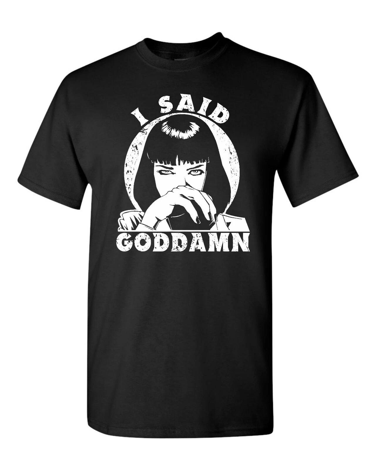 I said Goddamn Mia Wallace Pulp Fiction Vintage Men s T Shirt 1227 3XL