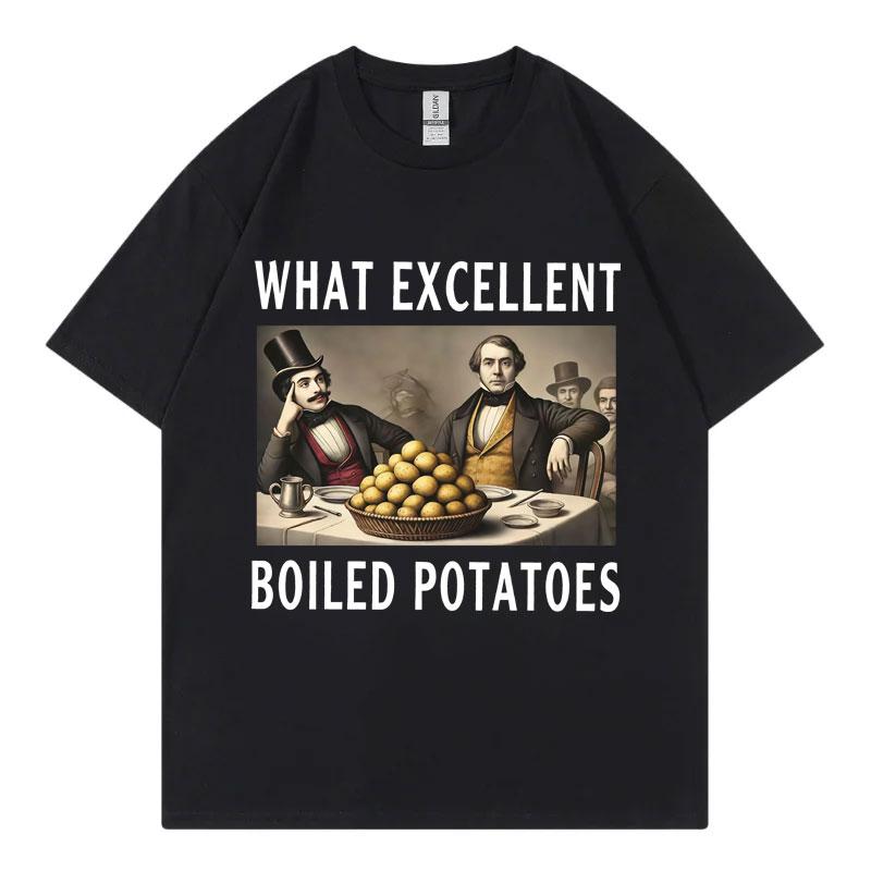 Boiled Potatoes Funny  T-shirt Women's Fashion Vintage Short Sleeve T-shirts High Quality T Shirts