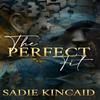 The Perfect Fit by Sadie Kincaid Paperback Book 9781915663306