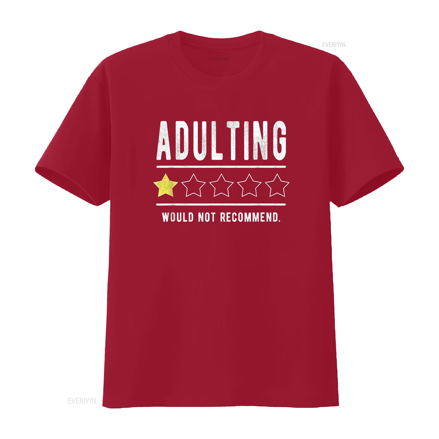 Adulting Would Not Recommend Funny Sayings One Star T Shirt vintage Washed Breathable Versatile homme Soft Comfortable Slightly S