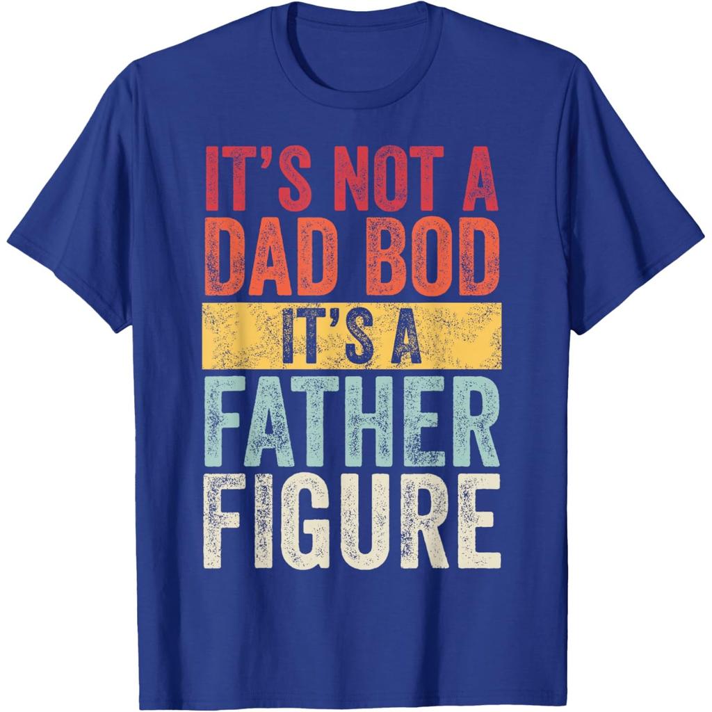 It's Not A Dad Bod It's A Father Figure Funny Retro Graphic Tee Unisex's Short Sleeve T-Shirt Casual