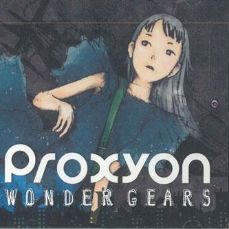 

CD PROXYON - Wonder Gears TRM024 TROLLMUSIC Japan Japanese Pop/Rock Used