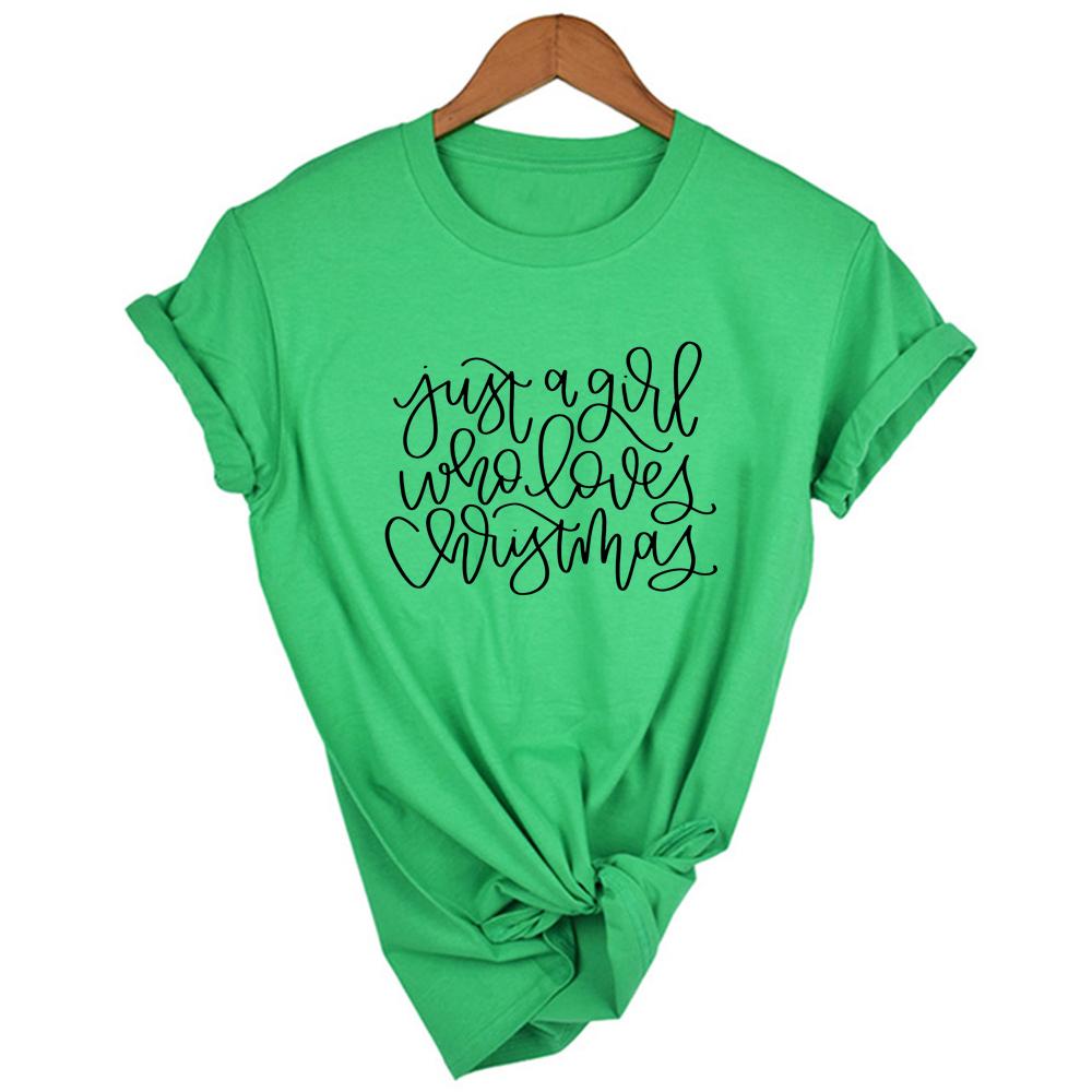 Just A Girl Who Loves Christmas Print Women Xmas T Shirt Harajuku Short Sleeve T Shirt