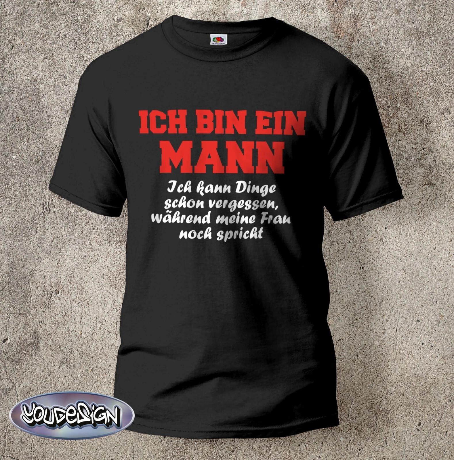 I m A Man T-Shirt Men Women Shirt Funshirt Forget Gift S-5XL XXXXL