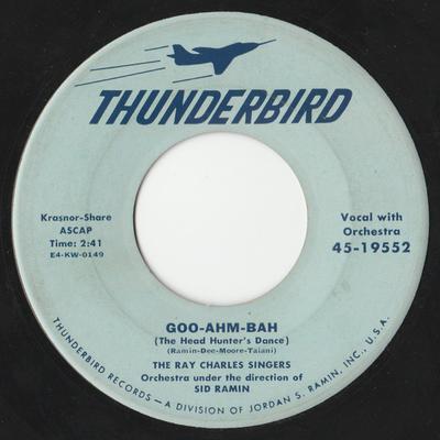 7-palcový platňa RAY CHARLES SINGERS, JACK HASKELL - Goo-Ahm-Bah (Tanec lovca hláv 4519554 Thunderbird 1955 US Jazz Použitý