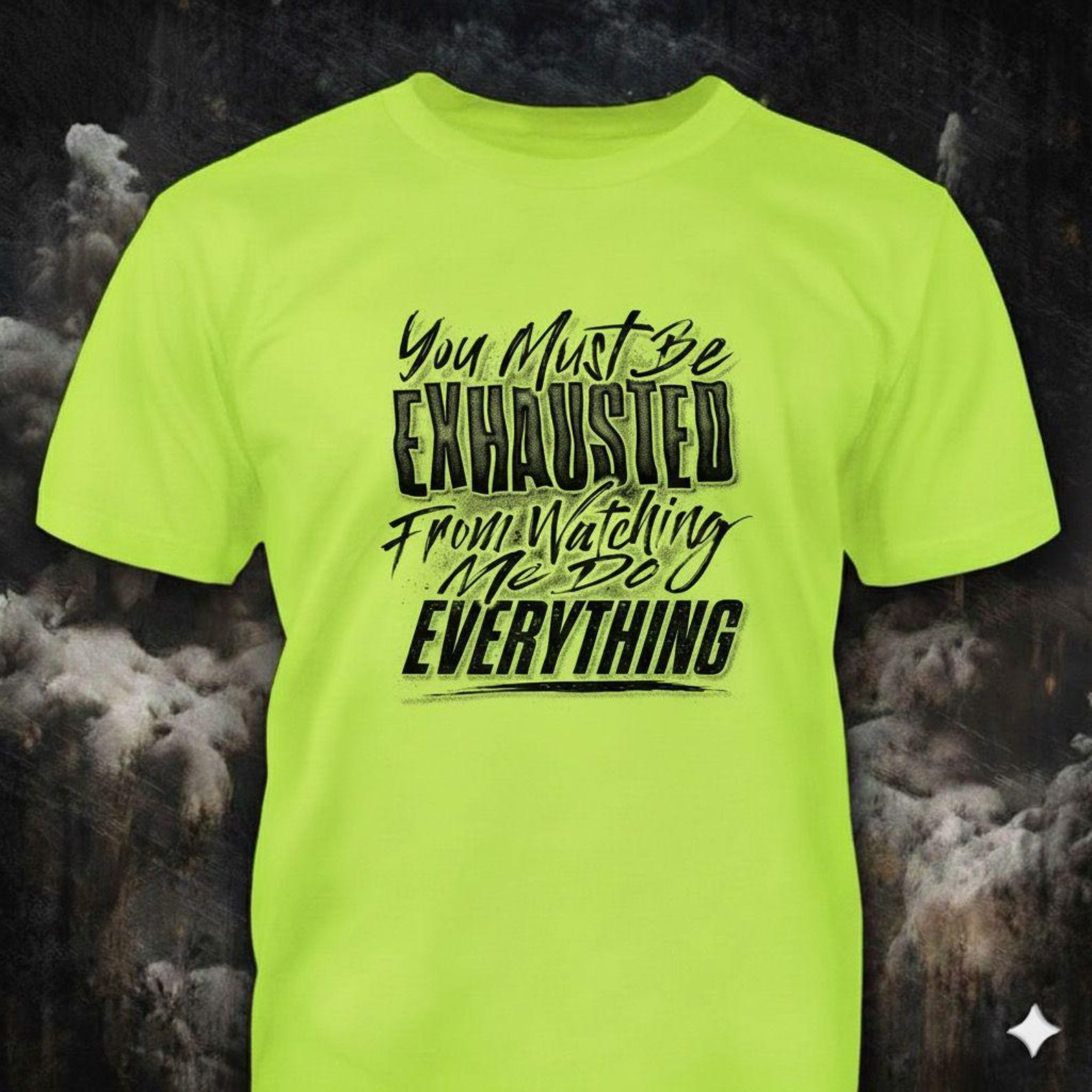 Exhausted From Watching - Hi Vis 4XL
