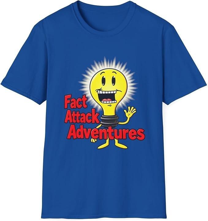 Funny Fact Attack Adventures Unisex T-Shirt - HOT ITEM- Size S-5XL
