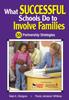 The What Successful Schools Do To Involve Families : 55 Partnership Strategies Book