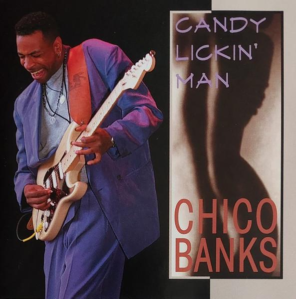 

CD BANKS, CHICO - Candy Lickin Man ECD260902 Evidence 1997 US Blues Used