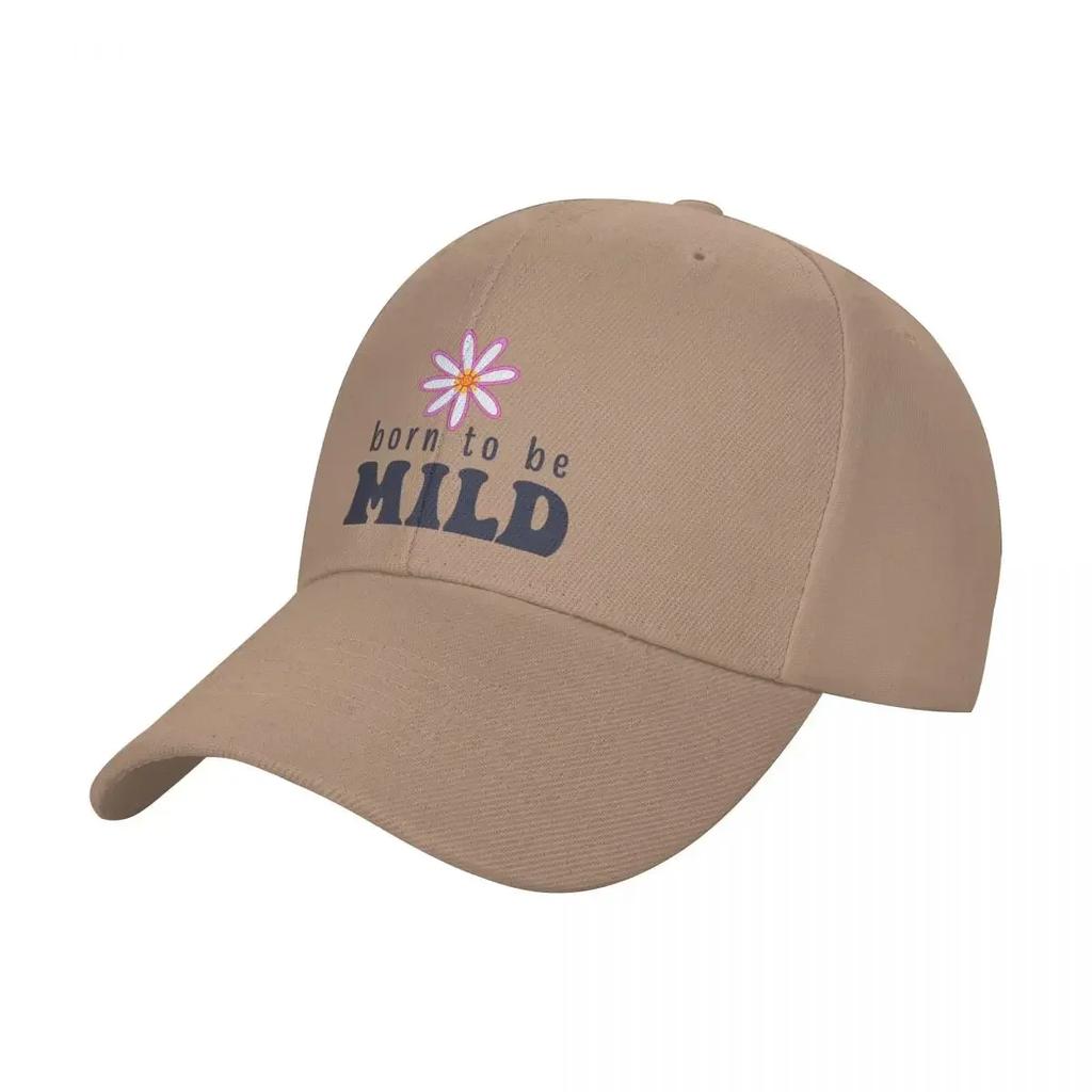 Born To Be Mild Baseball Cap Golf Hat Man Party Hat Summer Hat Hats For Women Men's