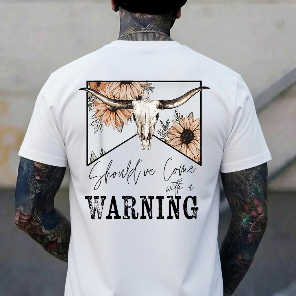 Should ve Come With A Warning Bull Skull Western Cowboy T-Shirt XL