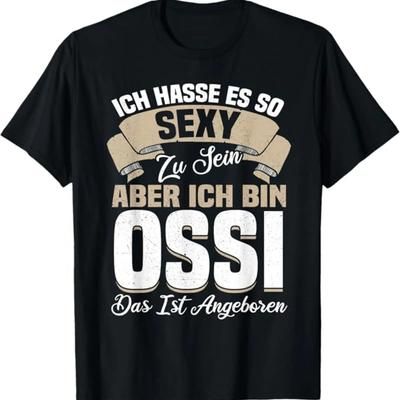 Lustiger Ostdeutschland Unisex Witz Slogan Ossi DDR T-Shirt Vintage Dehnbar Designer Kleidung Weich Herren Streetwear