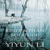 Kinder Than Solitude by Yiyun Li Paperback Book 9780007303137