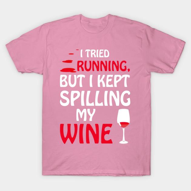 T Shirt Women Womens I Tried Running But I Kept Spilling My Wine Harajuku Print Kawaii Tshirt Summer Short Sleeve Female T-Shirt Top Tee