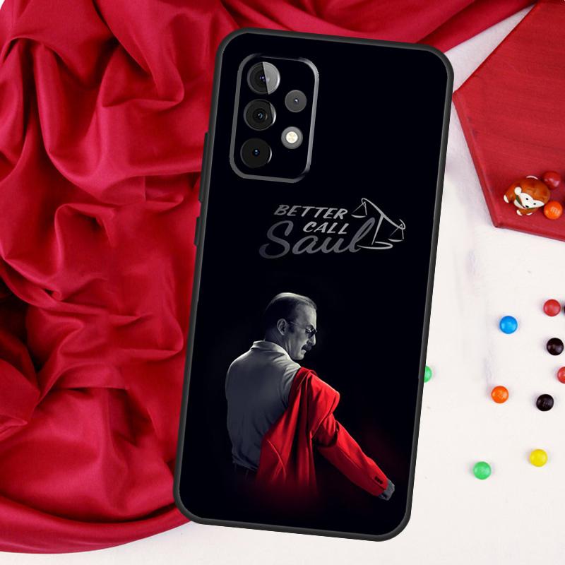 Better Call Saul For Samsung Galaxy A26 A05 A06 A16 A54 A34 A14 A22 A32 A52 A55 A35 A15 A53 A13 A56 A36 Case