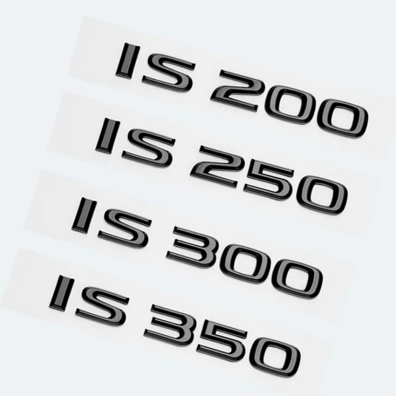 Glossy Black Letters IS200 IS250 IS300 IS350 IS300h IS200t IS500 HYBRID Emblem For Lexus Car Trunk Logos Badge Accessories