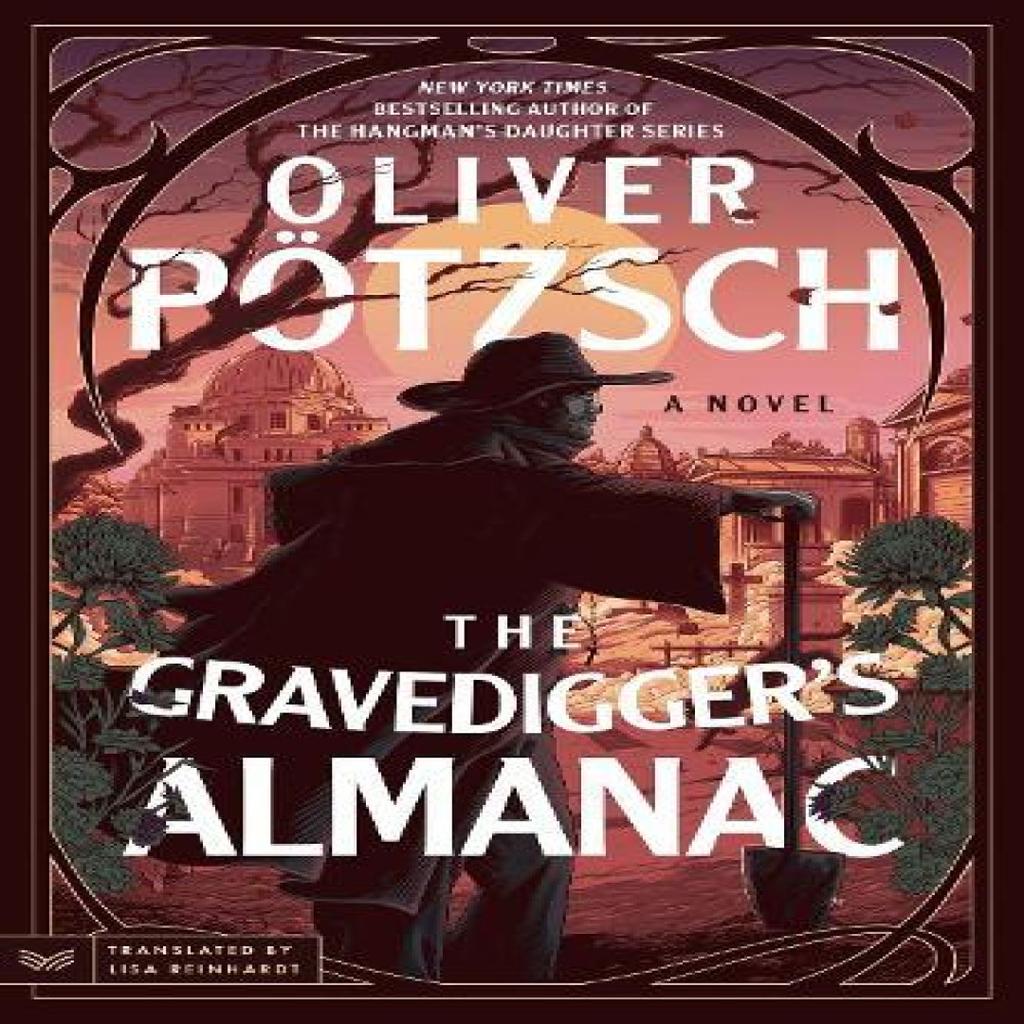 The Gravediggers Almanac by Oliver Potzsch Paperback Book 9780063348349