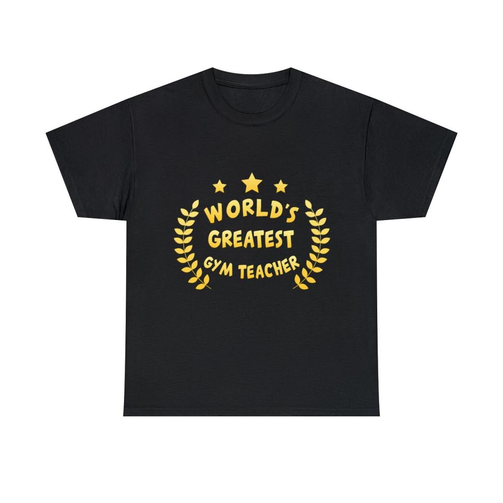 World's Greatest Gym Teacher Physical Education Graphic Tee Shirt, S-5XL