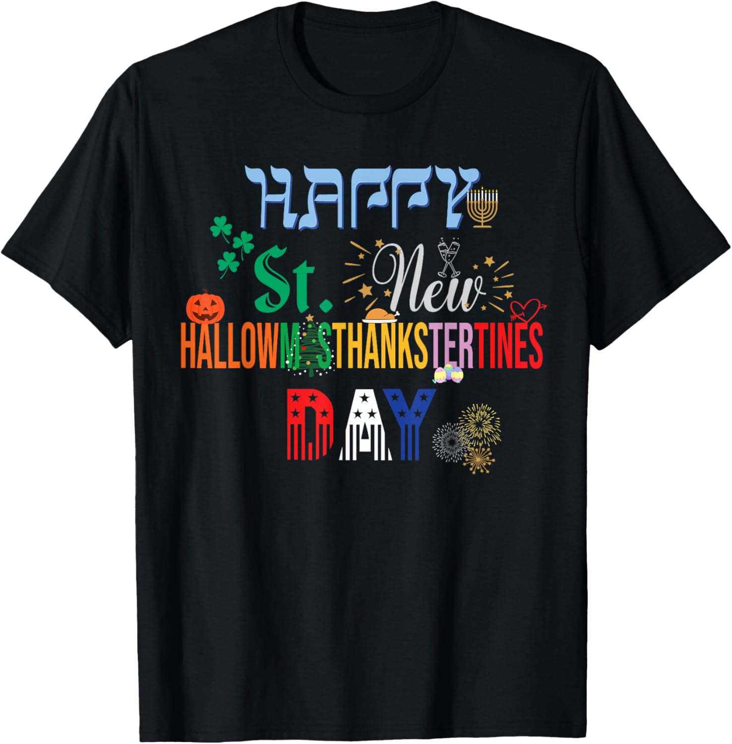 Happy All Holidays Mashup Graphic Tee St. Patrick Halloween Thanksgiving Christmas Day Men s T-Shirt S