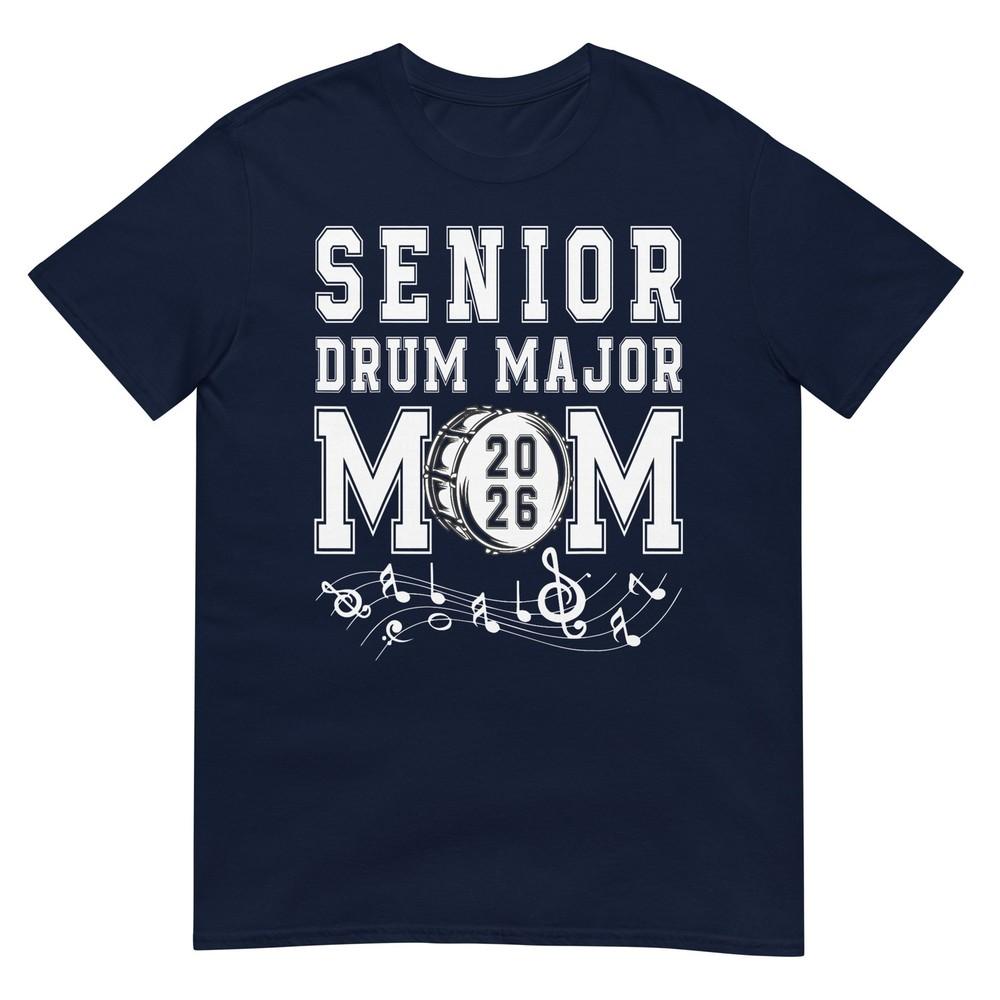 Senior 2026 Drum Major Mom Graduation Graduate Senior Mom Tshirt S