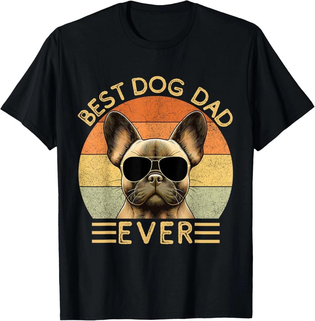 Best Dog Dad Ever French Bulldog Owner Frenchie Lover Gift Unisex T-Shirt