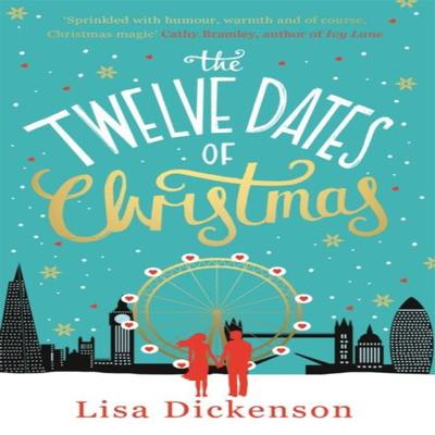 The Twelve Dates of Christmas by Lisa Dickenson Paperback Book 9780751557299
