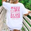 Ocean Beach T-shirt Meet Me At The Ocean Shirt Aesthetic Clothes Trendy VSCO Shirts Words On Back Pinterest Tshirt Beach Tops